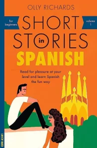 کتاب داستان اسپانیایی Short Stories in Spanish (for Beginners) by Olly Richards